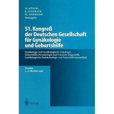 预订 51. Kongreß der Deutschen Gesellschaft für Gynäkologie und Geburtshilfe: Gynäkologie und Gynäkologische Onkolo