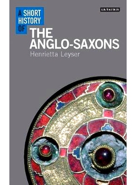 预订 A Short History of the Anglo-Saxons 盎格鲁撒克逊人简史: 9781780765990