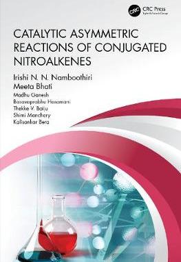【预订】Catalytic Asymmetric Reactions of Conjugated Nitroalkenes