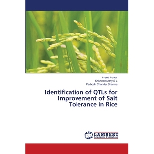预订 Identification of QTLs for Improvement of Salt Tolerance in Rice 鉴定提高水稻耐盐性的QTL: 9786202555692
