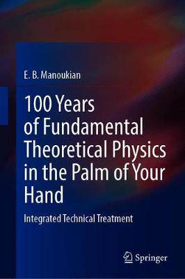 【预订】100 Years of Fundamental Theoretical Physics in the Palm of Your Hand