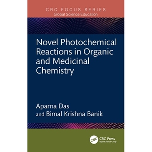 预订 Novel Photochemical Reactions in Organic and Medicinal Chemistry 有机与*化学的新型光化学反应: 9781041061946