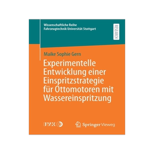 预订 Experimentelle Entwicklung einer Einspritzstrategie für Ottomotoren mit Wassereinspritzung