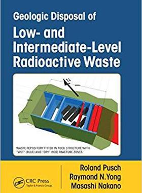 【预售】Geologic Disposal of Low- and Intermediate-Level Radioactive Waste