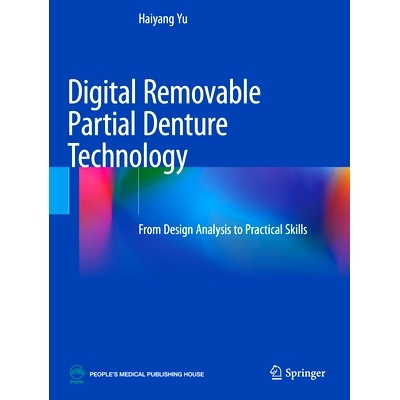 预订 Digital Removable Partial Denture Technology: From Design Analysis to Practical Skills: 9789811979255