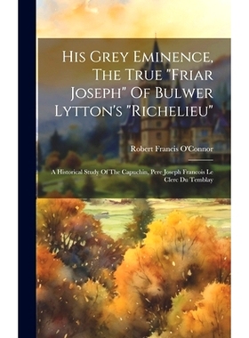 预订 His Grey Eminence, The True 