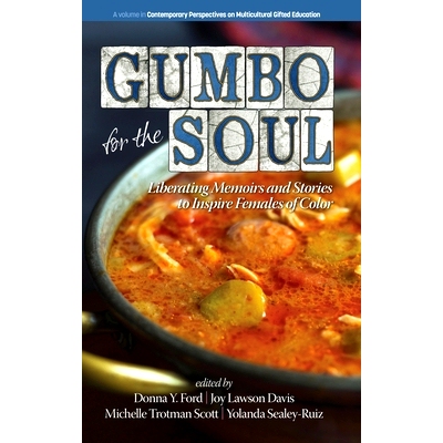 预订 Gumbo for the Soul: Liberating Memoirs and Stories to Inspire Females of Color (HC): 9781681236988