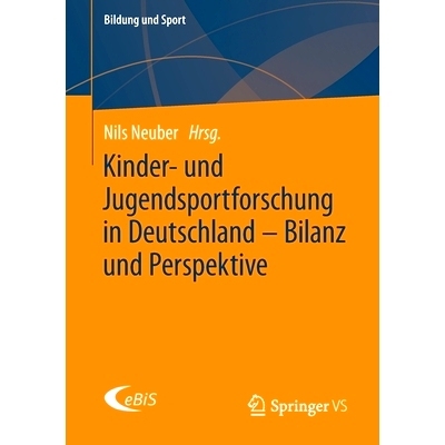 预订 Kinder- und Jugendsportforschung in Deutschland – Bilanz und Perspektive: 9783658307752