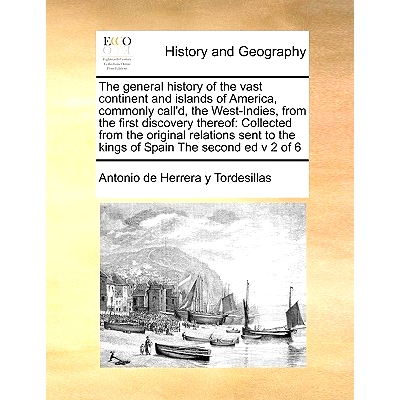 预订 The General History of the Vast Continent and Islands of America, Commonly Call’d, the West-Indies, from the First