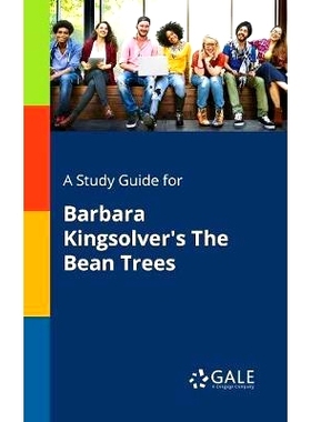 预订 A Study Guide for Barbara Kingsolver’s The Bean Trees: 9781375397902