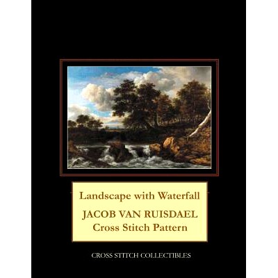 预订 Landscape with Waterfall: Jacob van Ruisdael Cross Stitch Pattern: 9781070544731