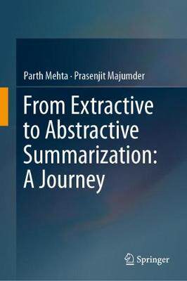 【预订】From Extractive to Abstractive Summarization: A Journey