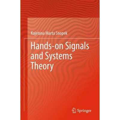 预订 Hands-On Signals and Systems Theory 信号与系统理论实践 9783031560835