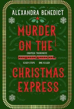 [预订]Murder On The Christmas Express: All aboard for the puzzling Christmas mystery of the year 9781398519824