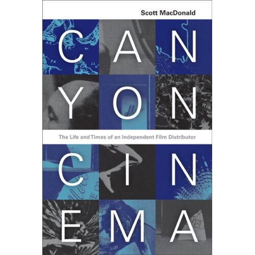 预订 Canyon Cinema: The Life and Times of an Independent Film Distributor: 9780520250871