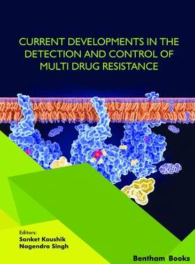 [预订]Current Developments in the Detection and Control of Multi Drug Resistance 9789815049893