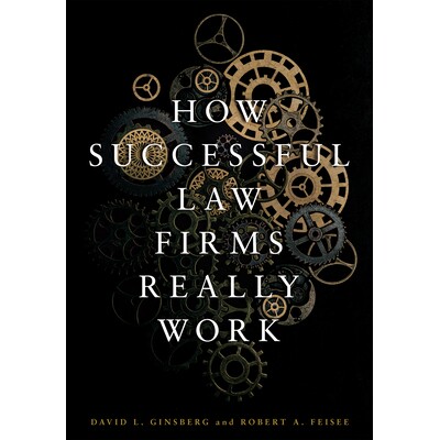 预订 How Successful Law Firms Really Work 成功的律师事务所如何真正运作: 9781641057950