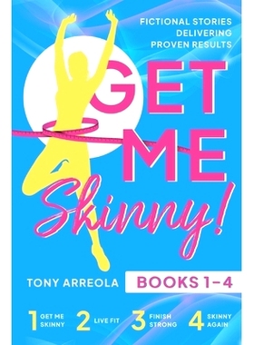 预订 Get Me Skinny Series Books 1-4: Fictional Stories Delivering Proven Results: 9798353791409