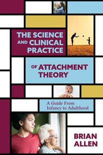 9781433837616 预订 Science and Attachment Practice Clinical Theory