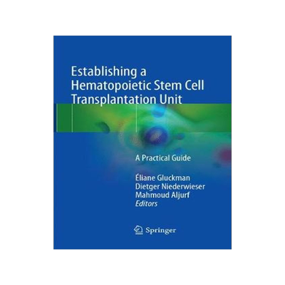 预订 Establishing a Hematopoietic Stem Cell Transplantation Unit