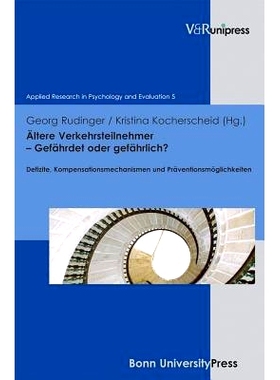 预订 Ältere Verkehrsteilnehmer – Gefährdet oder gefährlich?: Defizite, Kompensationsmechanismen und Präventionsmög