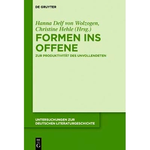 预订 Formen ins Offene: Zur Produktivität des Unvollendeten 形状开放: 9783110537703