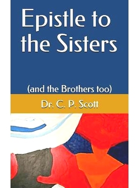 预订 Epistle to the Sisters: (and the Brothers too): 9781097965212