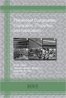 【预售】Thermoset Composites: Preparation, Properties And Applications