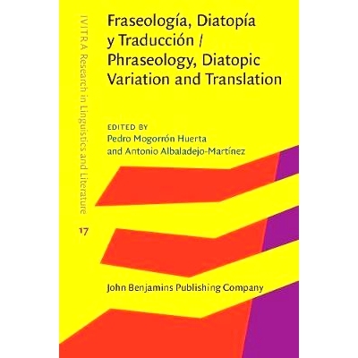 预订 Fraseología, Diatopía y Traducción / Phraseology, Diatopic Variation and Translation. 短语，双位变异与翻译。: 97