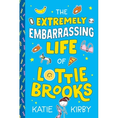 预订 The Extremely Embarrassing Life of Lottie Brooks 洛蒂布鲁克斯极其尴尬的一生: 9798217116621