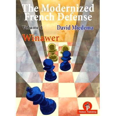 预订 The Modernized French Defense Volume 1 Winawer: Winawer: 9789492510495