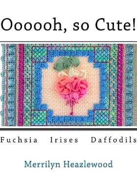 预订 Oooooh, so Cute!: Fuchsia Irises Daffodils: 9781517033323