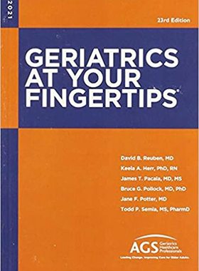 【预订】Geriatrics at Your Fingertips 2021: Book Only