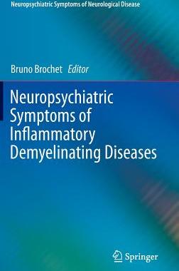 【预订】Neuropsychiatric Symptoms of Inflammatory Demyelinating Diseases
