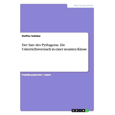预订 Der Satz des Pythagoras. Ein Unterrichtsversuch in einer neunten Klasse: 9783656596974