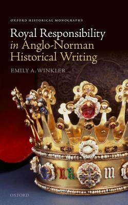 【预订】Royal Responsibility in Anglo-Norman Historical Writing