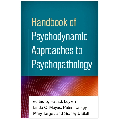预订 Handbook of Psychodynamic Approaches to Psychopathology: 9781462531424