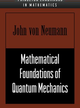 现货 英文原版 量子力学的数学基础 Mathematical Foundations of Quantum Mechanics