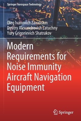 【预订】Modern Requirements for Noise Immunity Aircraft Navigation Equipment 9789811600753
