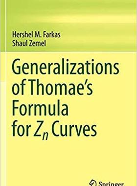 【预订】Generalizations of Thomae’s Formula for Zn Curves 9781441978462