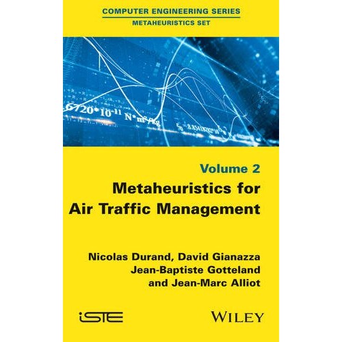 预订 Metaheuristics for Air Traffic Management 空中交通流量管理的元启发式方法: 9781848218109