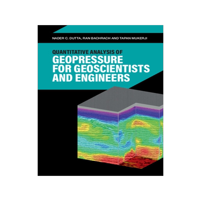 预订 Quantitative Analysis of Geopressure for Geoscientists and Engineers