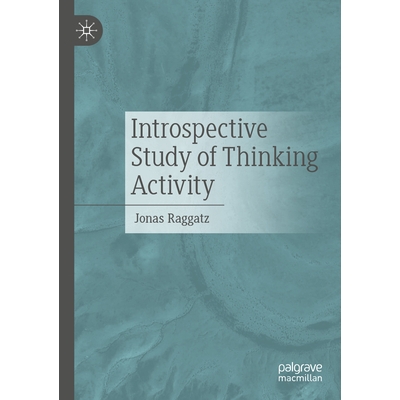 预订 Introspective Study of Thinking Activity 思维活动的内省研究: 9783662718155