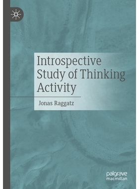 预订 Introspective Study of Thinking Activity 思维活动的内省研究: 9783662718155