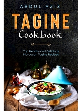 预订 Tagine Cookbook: Top Healthy And Delicious Moroccan Tagine Recipes: 9798518659179