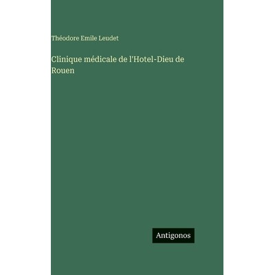 预订 Clinique médicale de l’Hotel-Dieu de Rouen: 9783388563381