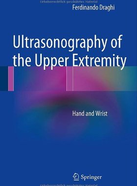 【预订】Ultrasonography of the Upper Extremity