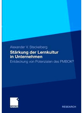 预订 Stärkung der Lernkultur in Unternehmen: Entdeckung von Potenzialen des PMBOK*: 9783834927347