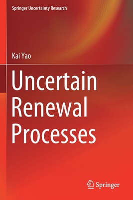 【预订】Uncertain Renewal Processes