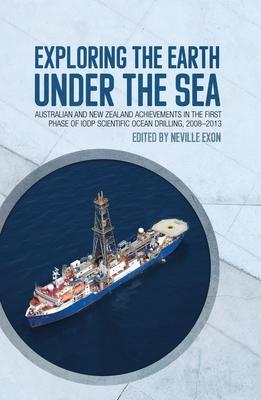 [预订]Exploring the Earth under the Sea: Australian and New Zealand achievements in the first phase of IOD 9781760461454-封面